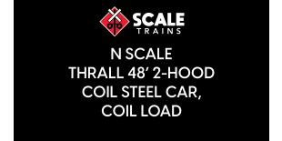 Rivet Counter N Scale Thrall 48' 2-Hood Coil Steel Car, Coil Load