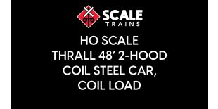 Rivet Counter HO Scale Thrall 48' 2-Hood Coil Steel Car, Coil Load