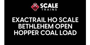 ExactRail HO Scale Bethlehem Open Hopper Coal Load