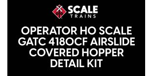 Operator HO Scale GATC 4180cf Airslide Covered Hopper Detail Kit