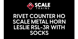 Rivet Counter HO Scale Metal Horn Leslie RSL-3R with Socks